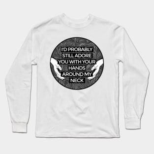 Arctic Monkeys | 505 Lyric Quote Long Sleeve T-Shirt